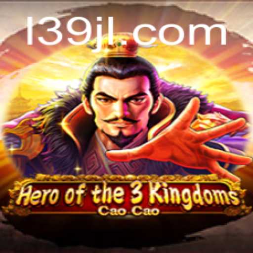 Hero of the 3 Kingdoms Cao Cao: A Journey Through Time and Strategy