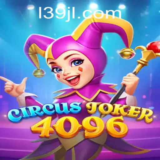 Discover the Excitement of CircusJoker4096: A New Era in Gaming