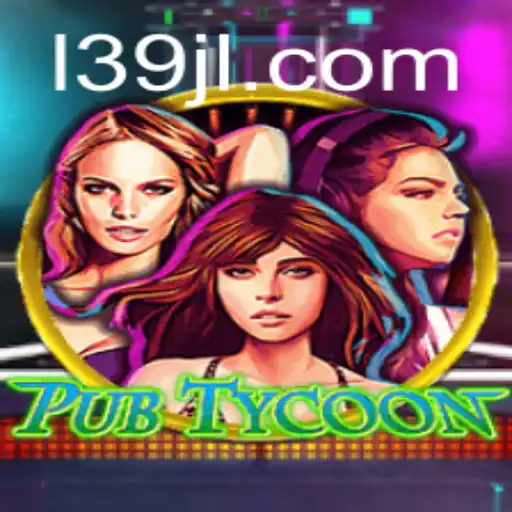 PubTycoon: Building Your Virtual Tavern Empire with 39JL.com